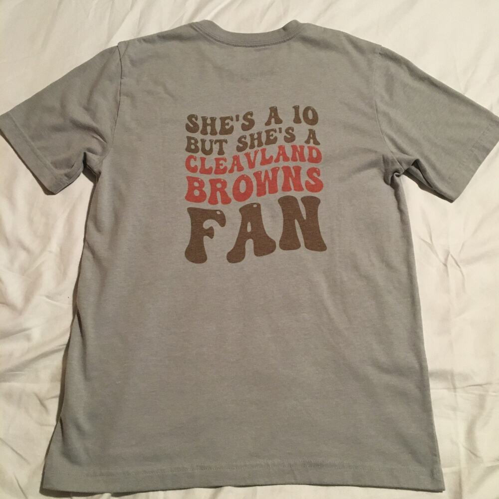 Cleveland Browns SMALL Novelty T-shirt (But she's a Browns fan) Cleveland Browns